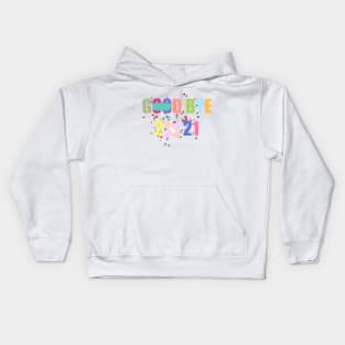 Goodbye 2021 Kids Hoodie